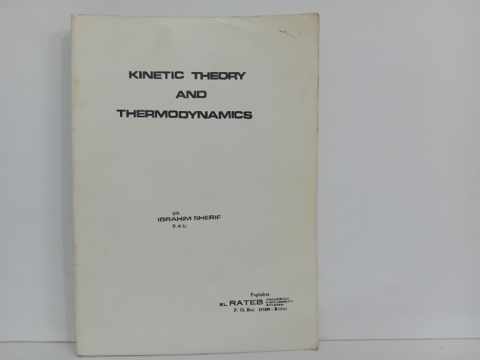 KINETIC THEORY AND THERMODYNAMICS