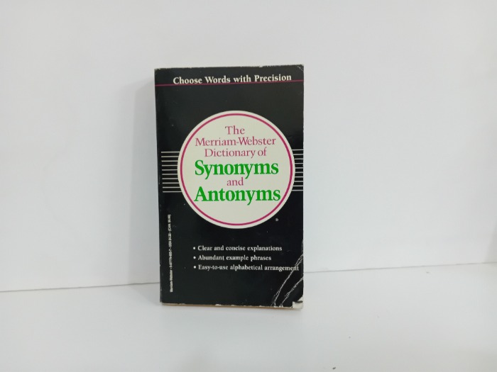 The Merriam Webster Dictionary of Synonyms and Antonyms