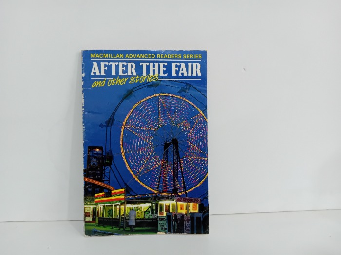AFTER THE FAIR and other stories