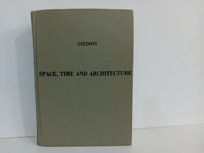 SPACE TIME AND ARCHITECTURE
