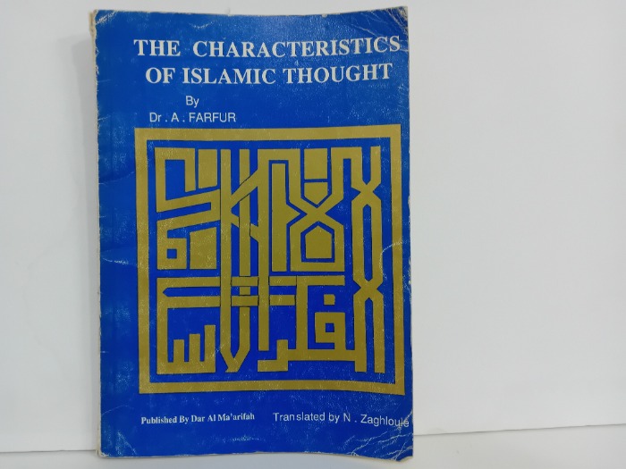 THE CHARACTERISTICS OF ISLAMIC THOUGHT
