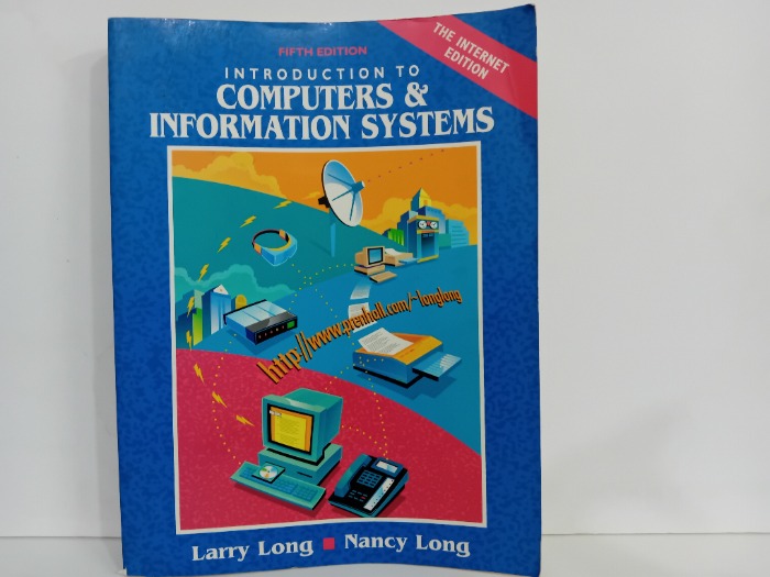 INTRODUCTION TO COMPUTERS and INFORMATION SYSTEMS