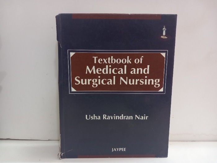 Textbook of Medical and surgical Nursing