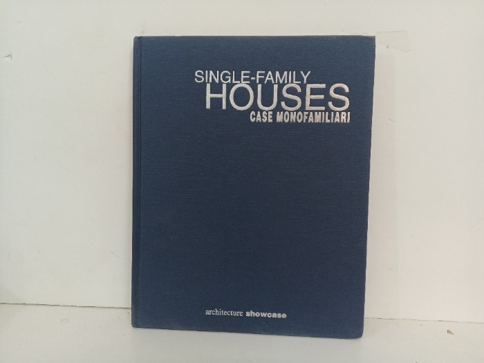 SINGLE AMILY  HOUSES