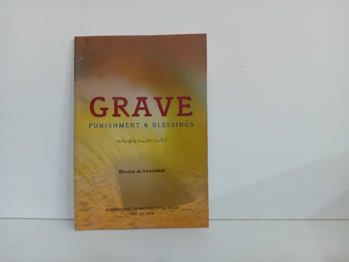 GRAVE PUNISHMENT AND BLESSINGS