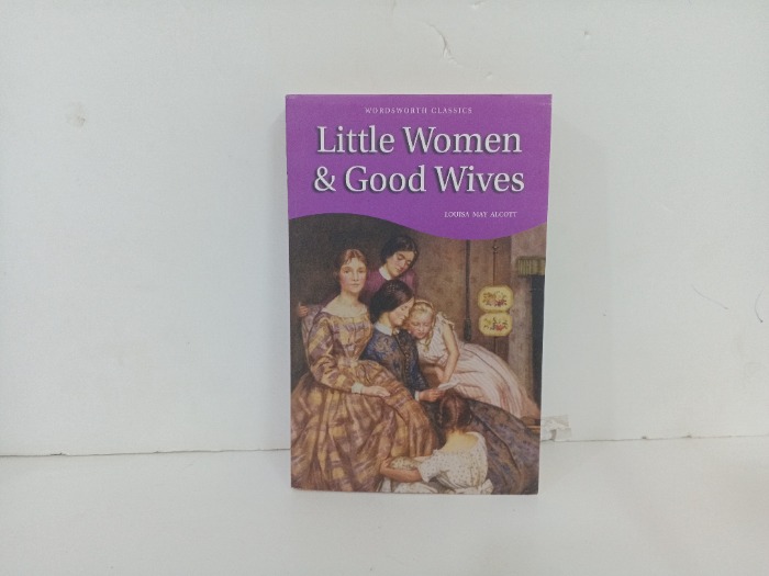 Little Women AND Good Wives